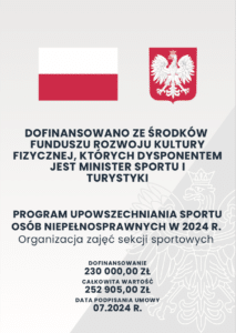 Program Upowszechniania Sportu Osób Niepełnosprawnych W 2024 R. – Organizacja Zajęć Sekcji Sportowych